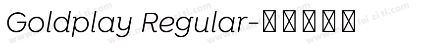 Goldplay Regular字体转换